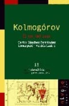 kolmogorov: el zar del azar-carlos sanchez fernandez-concepcion valdes castro-9788495599605