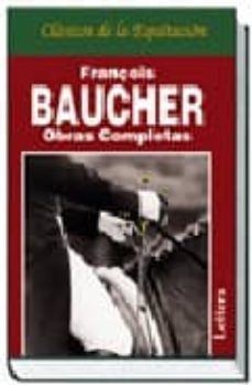 françois baucher: obras completas (lujo)-9788496060005
