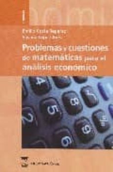 problemas y cuestiones de matematicas para el analisis economico-9788496062405