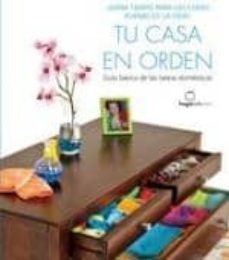 tu casa en orden: guia basica de las tareas domesticas-9788496177505