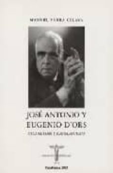 jose antonio y eugenio dors: falangismo y catalanidad-manuel parra calaya-9788496198005