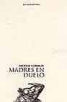 madres en duelo-nicole loraux-9788496258105