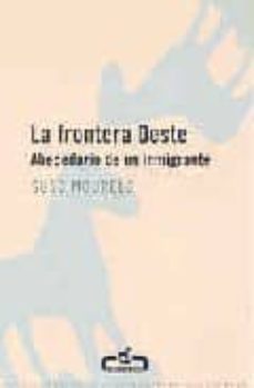 la frontera oeste: abecedario de un inmigrante-9788496594005