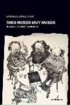 tres rusos muy rusos: herzen, bakunin y kropotkin-9788496614505