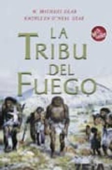 la tribu del fuego-w. michael gear-kathleen o neal gear-9788496778405