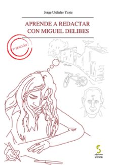 aprende a redactar con miguel delibes-9788496889705