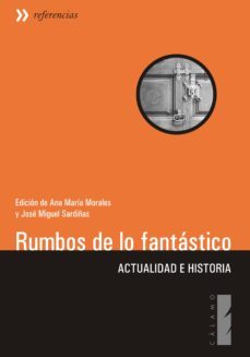rumbos de la fantastico-jose miguel sardiñas-9788496932005