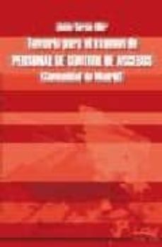 temario para el examen de personal de control de accesos (comunid ad de madrid)-9788496960305