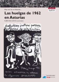 las huelgas de 1962 en asturias-9788497046305