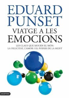 viatge a les emocions-eduard punset-9788497101905