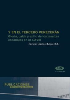 y en el tercero pereceran (ebook)-enrique gimenez lopez-9788497170505