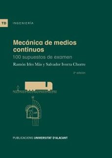 mecanica de medios continuos-ramon irles mas-salvador ivorra chorro-9788497177405