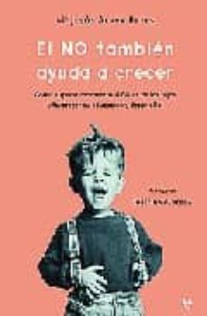 el no tambien ayuda a crecer: como superar los momentos dificiles de los hijos y favorecer su educacion y desarrollo-9788497340205