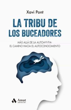 la tribu de los buceadores-xavi pont-9788497355605