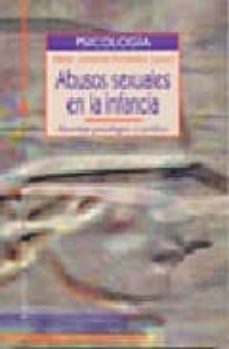 abusos sexuales en la infancia: abordaje psicologico y juridico-9788497420105