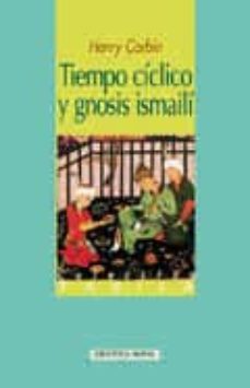 tiempo ciclico y gnosis ismaili-9788497421805