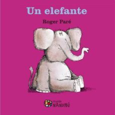 un elefante-roger pare-9788497437905