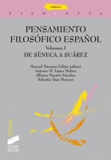 pensamiento filosofico español. volumen 1 (ebook)-manuel maceiras fafian-9788497569705