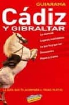 cadiz y gibraltar (guiarama)-enrique montiel-9788497762205
