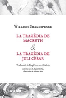 la tragedia de macbeth & la tragedia de juli cesar-9788497797405