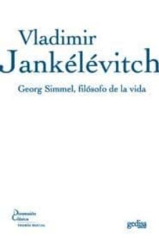 georg simmel, filosofo de la vida-vladimir jankelevitch-9788497842105