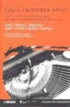 cap a l empresa xarxa: les tic i les transformacions de l activit at empresarial a catalunya-jordi vilaseca i requena-9788497882705