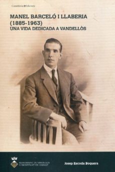 manel barcelo i llaberia (1885-1963)-josep escoda boquera-9788497917605