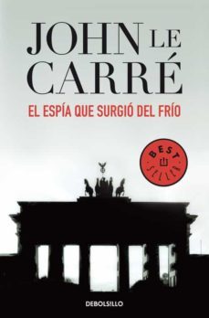 el espia que surgio del frio-john le carre-9788497930505