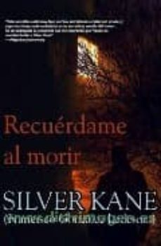 recuerdame al morir-9788498003505