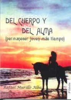 del cuerpo y del alma 2ª edicion-9788498214505