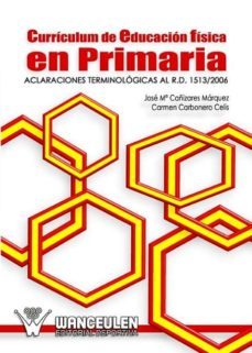 curriculum de educacion fisica en primaria (ebook)-carmen carbonero celis-9788498238105