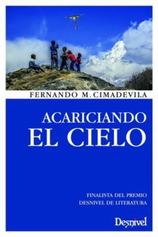 acariciando el cielo-fernando cimadevila-9788498293005