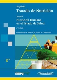 tratado de nutricion (t. iii): nutricion humana en el estado de s alud (2ª ed.) (cartone)-angel gil hernandez-9788498352405