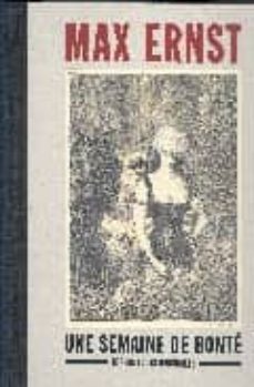 max ernst: una semaine de bonte: los collages originales-9788498441505