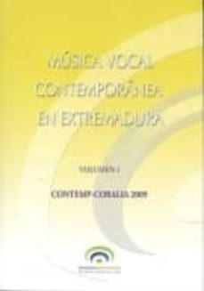 musica vocal contemporanea en extremadura: volumen i. contemp-cor alia 2009-alonso gomez gallego-francisco rodilla leon-9788498522105