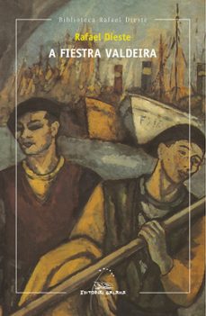 a fiestra valdeira-rafael dieste gonzalez-9788498656305