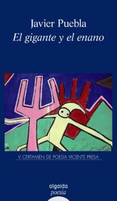 el gigante y el enano (v certamen de poesia vicente presa)-9788498774405