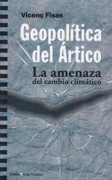 geopolitica del artico-vicenc fisas-9788498888805