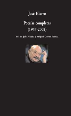 hierro: poesias completas (1947-2002)-9788498950205