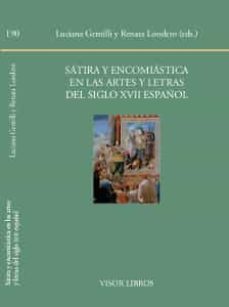 satira y encomiastica en las artes y letras del siglo xviii español-luciana gentilli-9788498951905