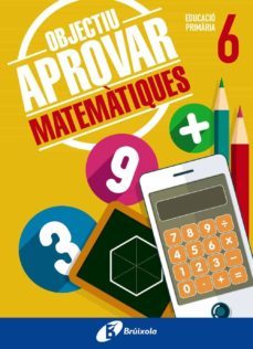 objectiu aprovar matematiques 6 primaria-9788499062105