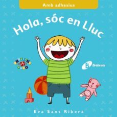 hola, sóc en lluc-eva sans rivera-9788499066905