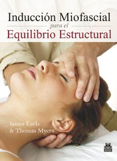induccion miofascial para el equilibrio estructural-9788499102405