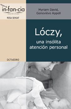 loczy, una insolita atencion personal-miriam david-genevieve appell-9788499210605