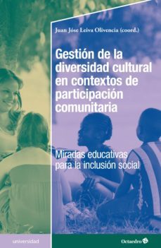 gestion de la diversidad cultural en contextos de participacion c omunitaria-9788499214405