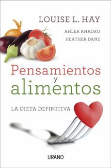 pensamientos y alimentos (ebook)-louise l. hay-ahlea khadro-heather dane-9788499449005