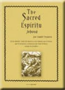 the sacred espiritu (jehova)-daniel sequera-9788499461205