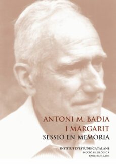 antoni m. badia i margarit: sessio en memoria-9788499653105