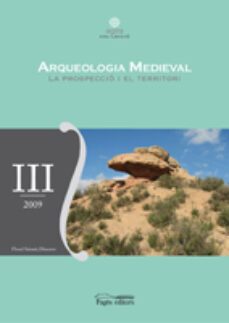 arqueologia medieval. la prospeccio i el territori-9788499750705