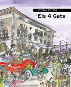 petita historia d els 4 gats-begoña garcia carteron-pilarin bayes-9788499795805